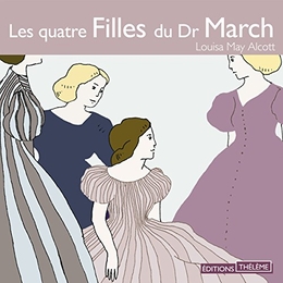 Image du média "LES QUATRE FILLES DU DR MARCH de Louisa-May ALCOTT"