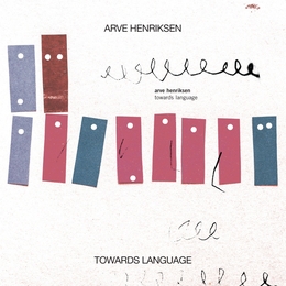 Image du média "TOWARDS LANGUAGE de Arve HENRIKSEN"