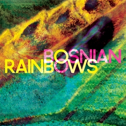 Image du média "BOSNIAN RAINBOWS de BOSNIAN RAINBOWS"