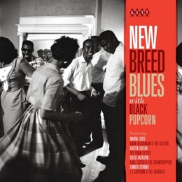 Image du média "NEW BREED BLUES WITH BLACK POPCORN"