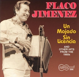 Image du média "UN MOJADO SIN LICENCIA de Flaco JIMENEZ"