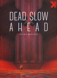 Image du média "DEAD SLOW AHEAD de Mauro HERCE"