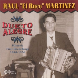 Image du média "DUETO ALEGRE: HISTORIC FIRST RECORDINGS 1948-1956 de Raul "El Ruco" MARTINEZ"