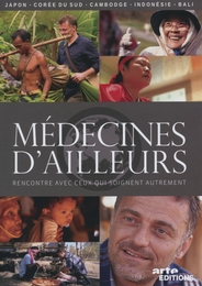 Image du média "MÉDECINES D'AILLEURS - INTÉGRALE SAISON 1 - DVD 2 de Bernard FONTANILLE"