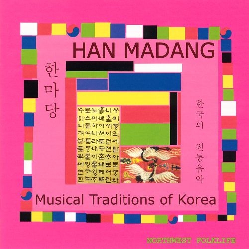 Couverture HAN MADANG. MUSICAL TRADITIONS OF KOREA