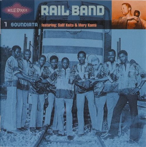 Couverture BELLE EPOQUE 1: SOUNDIATA de RAIL BAND FEAT. S. KEITA & M. KANTÉ