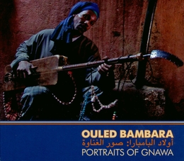 Image du média "OULED BAMBARA - PORTRAITS OF GNAWA"