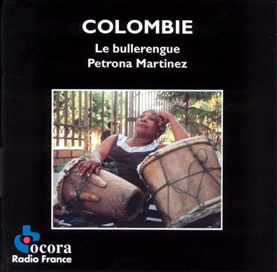 Couverture COLOMBIE: LE BULLERENGUE de Petrona MARTINEZ