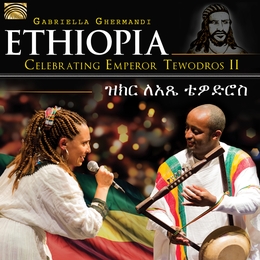 Image du média "ETHIOPIA: CELEBRATING EMPEROR TEWODROS II de Gabriella GHERMANDI"