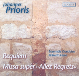 Image du média "REQUIEM / MISSA SUPER "ALLEZ REGRETS" de Johannes PRIORIS"