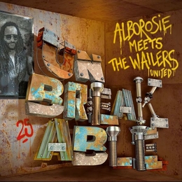 Image du média "UNBREAKABLE de ALBOROSIE MEETS THE WAILERS UNITED"