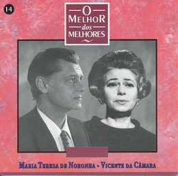 Image du média "O MELHOR DOS MELHORES de Maria Teresa de NORONHA & VICENTE DA CÂMARA"