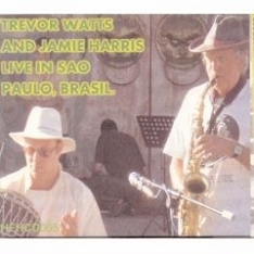 Image du média "LIVE IN SÃO PAULO, BRASIL de Trevor WATTS & JAMIE HARRIS"