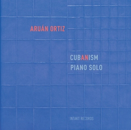 Image du média "CUB(AN)ISM PIANO SOLO de Aruán ORTIZ"