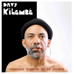 Image du média "CHANSONS D'AMOUR ET DE COLÈRE de Davy KILEMBÉ"