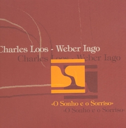 Image du média "O SONHO E O SORRISO de Charles LOOS & WEBER IAGO"