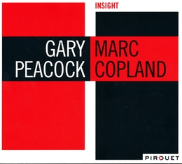 Image du média "INSIGHT de Gary PEACOCK & MARC COPLAND"