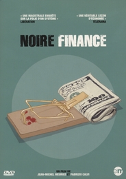 Image du média "NOIRE FINANCE de Jean-Michel MEURICE"