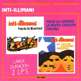 Image du média "HACIA LA LIBERTAD - LA NUEVA CANCION CHILENA de INTI-ILLIMANI"