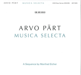 Image du média "MUSICA SELECTA de Arvo PÄRT"