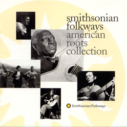 Image du média "SMITHSONIAN FOLKWAYS AMERICAN ROOTS COLLECTION"