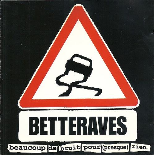 Couverture BEAUCOUP DE BRUIT POUR (PRESQUE) RIEN de LES BETTERAVES