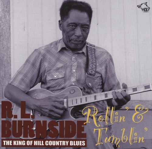 Couverture ROLLIN' & TUMBLIN' de R.L. BURNSIDE