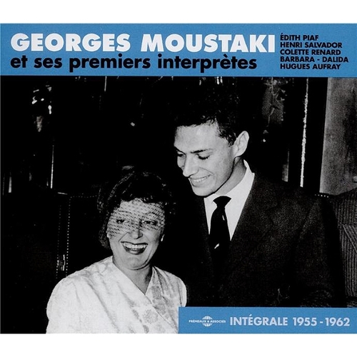 Couverture GEORGES MOUSTAKI ET SES PREMIERS INTERPRÈTES de Georges MOUSTAKI