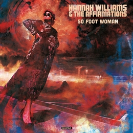 Image du média "50 FOOT WOMAN de Hannah WILLIAMS & THE AFFIRMATIONS"