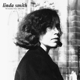 Image du média "TILL ANOTHER TIME 1988-1996 de Linda SMITH"