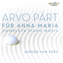 Image du média "FÜR ANNA MARIA, COMPLETE PIANO MUSIC de Arvo PÄRT"