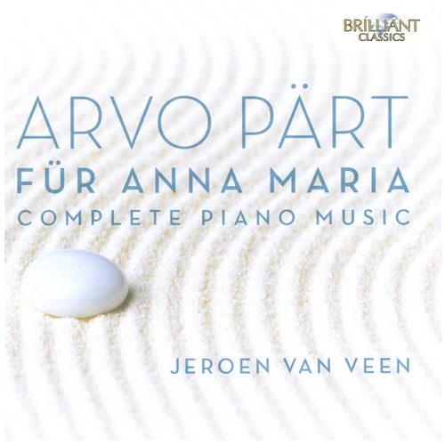 Couverture FÜR ANNA MARIA, COMPLETE PIANO MUSIC de Arvo PÄRT