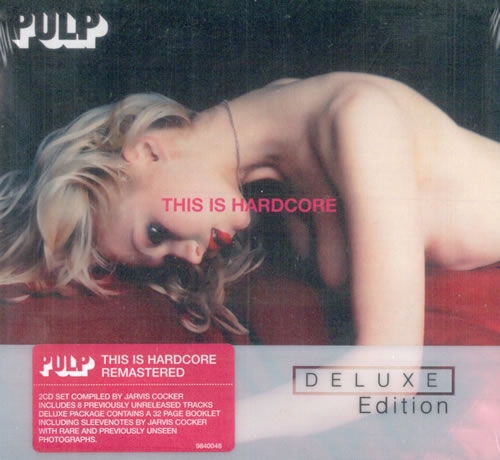 Couverture THIS IS HARDCORE (DELUXE EDITION) de PULP