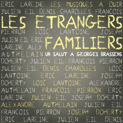 Couverture UN SALUT À GEORGES BRASSENS de LES ETRANGERS FAMILIERS