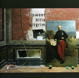 Image du média "CROWN AND TREATY de SWEET BILLY PILGRIM"