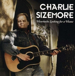 Image du média "HEARTACHE LOOKING FOR A HOME de Charlie SIZEMORE"