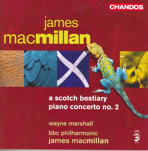 Couverture A SCOTCH BESTIARY/ PIANO CONCERTO 2 de James MACMILLAN