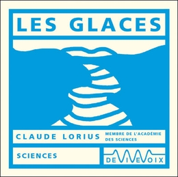 Image du média "LES GLACES de Claude LORIUS"