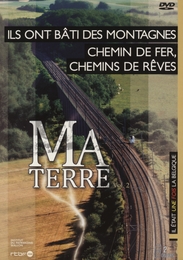 Image du média "MA TERRE, Vol.2 - ILS ONT BÂTI DES MONTAGNES / CHEMIN DE FER... de Axel VAN WEYENBERGH"