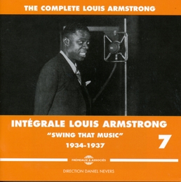 Image du média "INTÉGRALE LOUIS ARMSTRONG VOL.7 "SWING THAT MUSIC" 1934-1937 de Louis ARMSTRONG"