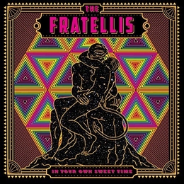 Image du média "IN YOUR OWN SWEET TIME de THE FRATELLIS"