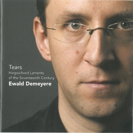 Image du média "TEARS (BYRD/ FROBERGER/ TOMKINS/ COUPERIN/ SCHILDT)"