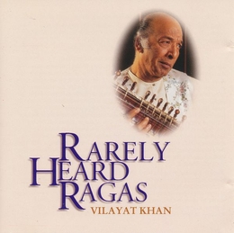 Image du média "RARELY HEARD RAGAS: RAGA KEDAR BHANKAR de Vilayat KHAN"