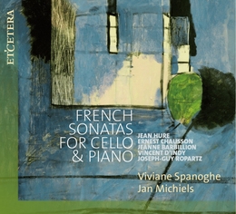 Image du média "FRENCH SONATAS FOR CELLO & PIANO (HURÉ, CHAUSSON, D'INDY...)"