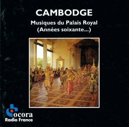 Image du média "CAMBODGE: MUSIQUES DU PALAIS ROYAL (ANNÉES SOIXANTE...)"