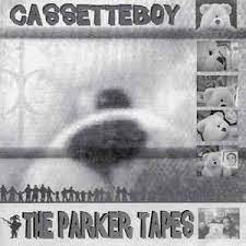 Image du média "THE PARKER TAPES de CASSETTE BOY"