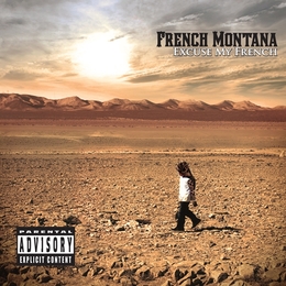 Image du média "EXCUSE MY FRENCH de FRENCH MONTANA"