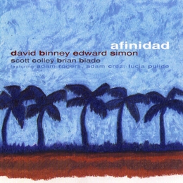 Image du média "AFINIDAD de David BINNEY & EDWARD SIMON"