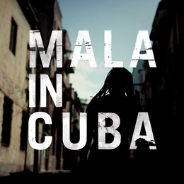 Image du média "MALA IN CUBA de MALA"