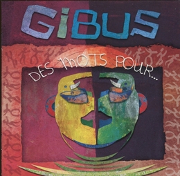 Image du média "DES MOTS POUR... de GIBUS"